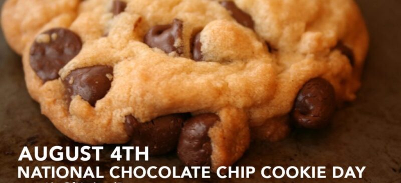 What Day is National Chocolate Chip Cookie Day